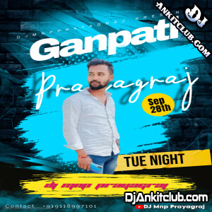 Aa Rahe Ganraja Laal Baag Ke Raja Ganesh RoadShow Electronic Dj Dance Remix - Dj Mnp Prayagraj